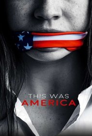 دانلود فیلم This Was America سال 2020