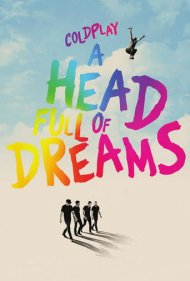 دانلود فیلم Coldplay: A Head Full of Dreams سال 2018 - کلدپلی: یک سر پر از رویا