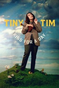 دانلود فیلم Tiny Tim: King for a Day سال 2020 - تینی تیم: پادشاهی برای یک روز