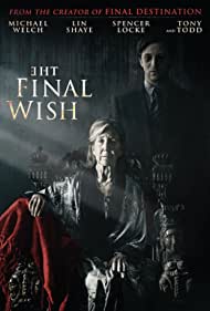 دانلود فیلم The Final Wish سال 2018 - آخرین آرزو
