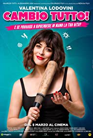 دانلود فیلم Cambio tutto سال 2020 - همه چیز را تغییر می دهم  