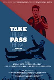 دانلود دوبله فارسی فیلم Take the Ball, Pass the Ball سال 2018 - تیکی تاکا: بارسلونای شگفت انگیز گواردیولا