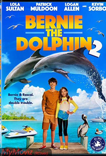 دانلود دوبله فارسی فیلم Bernie the Dolphin 2 سال 2019 - برنی دلفین 2