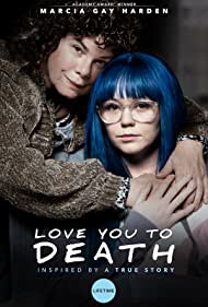 دانلود فیلم Love You To Death سال 2019 - تو را دوست دارم تا مرگ
