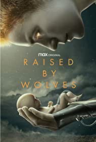 دانلود دوبله فارسی فیلم Raised by Wolves سال 2020 - گرگ زاده