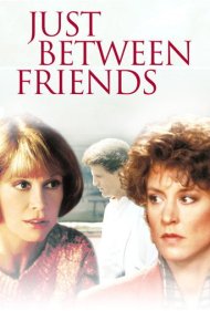 دانلود فیلم Just Between Friends سال 1986 - فقط میان دوستان