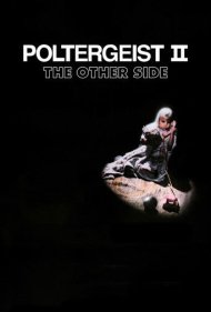 Poltergeist II: The Other Side 1986