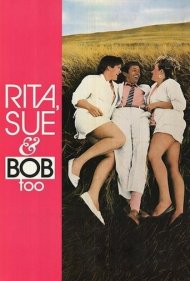 دانلود فیلم Rita, Sue and Bob Too سال 1987 - ریتا، سو و باب هم همین‌طور