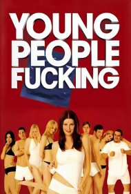 دانلود فیلم Young People Fucking سال 2007 - رابطه جنسی جوانان