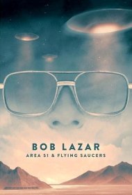 دانلود فیلم Bob Lazar: Area 51 & Flying Saucers سال 2018 - باب لازار: منطقه 51 و بشقاب پرنده ها
