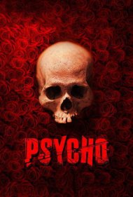 دانلود فیلم Psycho سال 2020 - روانی