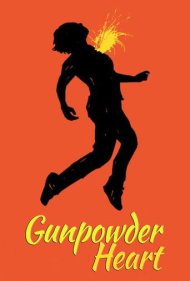دانلود فیلم Gunpowder Heart سال 2019