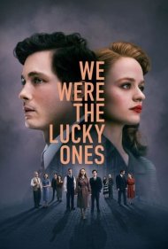 دانلود فیلم We Were the Lucky Ones سال 2024 - ما خوش شانس بودیم