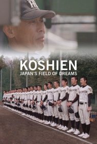 دانلود فیلم Koshien: Japan's Field of Dreams سال 2019 - کوشین: زمین رویاهای ژاپن