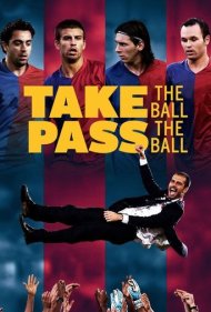 دانلود دوبله فارسی فیلم Take the Ball, Pass the Ball سال 2018 - تیکی تاکا: بارسلونای شگفت انگیز گواردیولا