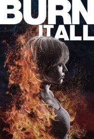 دانلود فیلم Burn It All سال 2021