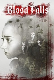 دانلود فیلم Blood Falls سال 2018