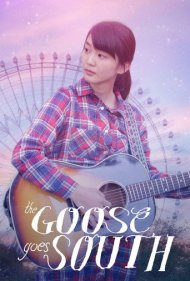 دانلود فیلم The Goose Goes South سال 2018