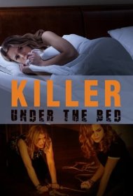 دانلود فیلم Killer Under the Bed سال 2018 - قاتل زیر تخت