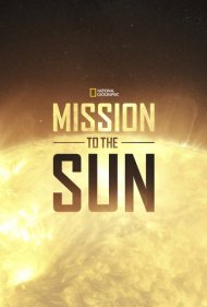 دانلود فیلم Mission to the Sun سال 2018 - ماموریت به سوی خورشید