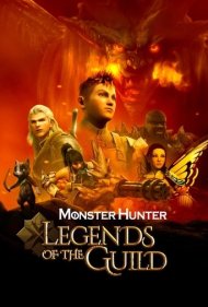 دانلود دوبله فارسی فیلم Monster Hunter: Legends of the Guild سال 2021 - شکارچی هیولا : افسانه های انجمن