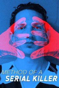دانلود فیلم Method of a Serial Killer سال 2018 - روش یک قاتل زنجیره‌ای