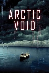 دانلود فیلم Arctic Void سال 2022 - خلأ قطب شمال