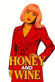 دانلود فیلم Honey and Wine سال 2020