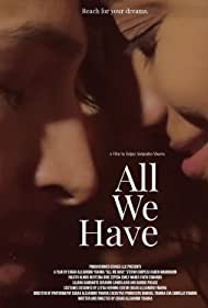 دانلود فیلم All We Have سال 2021 - هرچه داریم