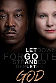 دانلود فیلم Let Go and Let God سال 2019