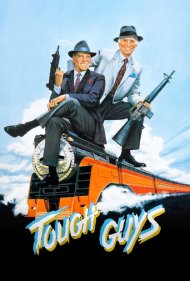 دانلود فیلم Tough Guys سال 1986 - آدمهای سرسخت