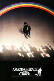 دانلود فیلم Amazing Grace and Chuck سال 1987 - گریس شگفت‌انگیز و چاک