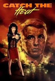 دانلود فیلم Catch the Heat سال 1987 - شکار حرارت