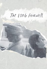 دانلود فیلم The Long Farewell سال 1987 - خداحافظی طولانی
