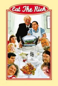 دانلود فیلم Eat the Rich سال 1987 - پولدارها را بخور