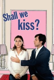 Shall We Kiss? 2007