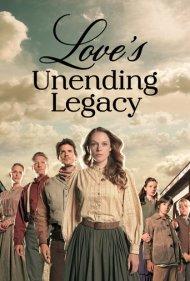 دانلود فیلم Love's Unending Legacy سال 2007 - میراث بیپایان عشق