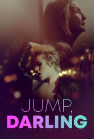 دانلود فیلم Jump, Darling سال 2020 - پرش، عزیزم