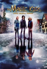 دانلود دوبله فارسی فیلم The Magic Kids - Three Unlikely Heroes سال 2020 - بچه های جادویی
