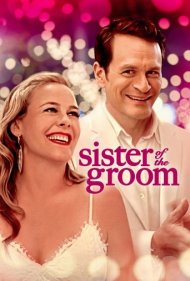 دانلود فیلم Sister of the Groom سال 2020 - خواهر داماد