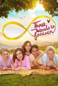 دانلود فیلم Three Words to Forever سال 2018 - سه کلمه برای همیشه