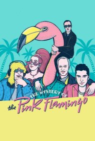 دانلود فیلم The Mystery of the Pink Flamingo سال 2020 - راز فلامینگوی صورتی
