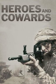 دانلود فیلم Heroes and Cowards سال 2019 - قهرمانان و ترسوها