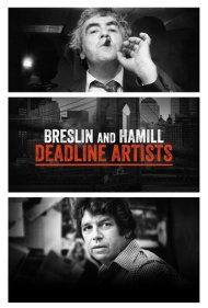 دانلود فیلم Breslin and Hamill: Deadline Artists سال 2018 - برسلین و همیل: روزنامه‌نگاران خط مقدم