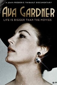 دانلود فیلم Ava Gardner: Life Is Bigger Than the Movies سال 2017 - آوا گاردنر: زندگی بزرگتر از سینماست
