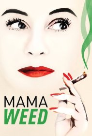 دانلود فیلم Mama Weed سال 2020 - مامان هرزه