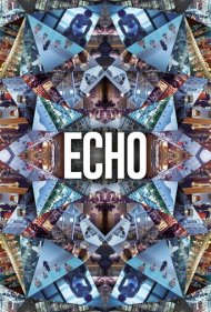دانلود فیلم Echo سال 2019 - پژواک