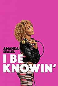 دانلود فیلم Amanda Seales: I Be Knowin' سال 2019