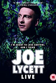 دانلود فیلم Joe Lycett: I'm About to Lose Control And I Think Joe Lycett Live سال 2018
