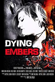 دانلود فیلم Dying Embers سال 2018